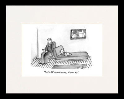 I Wish I'd Started Therapy At Your Age Cartoon Print