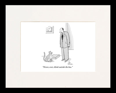 Never, Ever, Think Outside the Box Cartoon Print