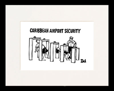 Caribbean Airport Security Cartoon Print