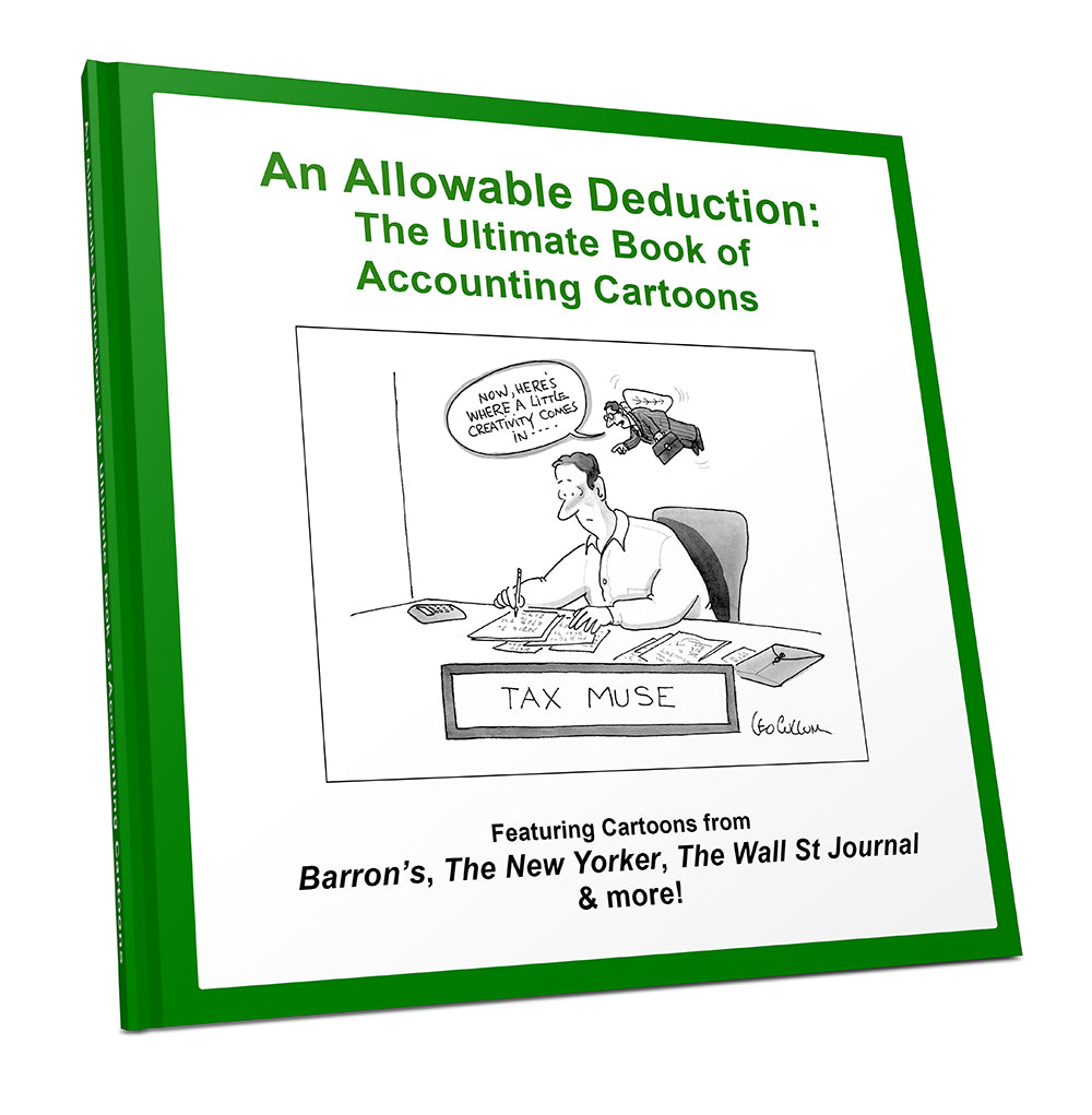 An Allowable Deduction: The Ultimate Book of Accounting Cartoons ...