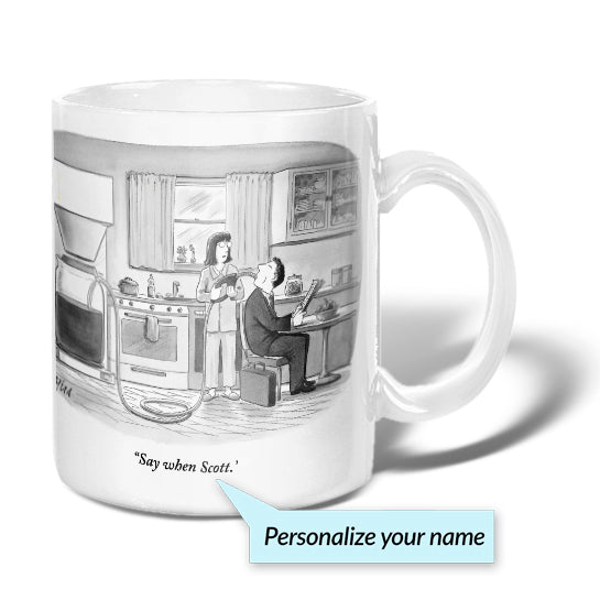 Say When Personalized Mug