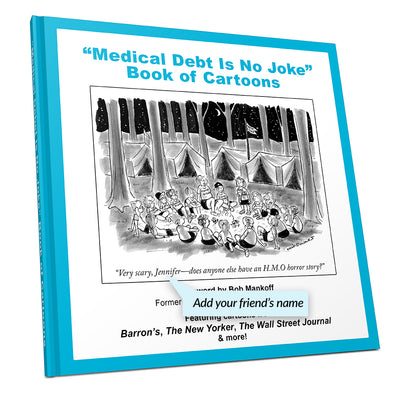 Medical Debt Is No Joke (Personalized) Book
