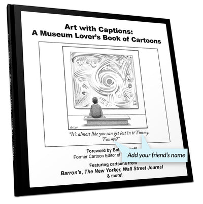 Art with Captions: A Museum Lover's Personalized Book of Cartoons